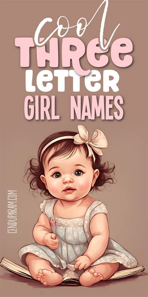 three letter names|100+ 3 Letter Girl Names (+meanings and origins).